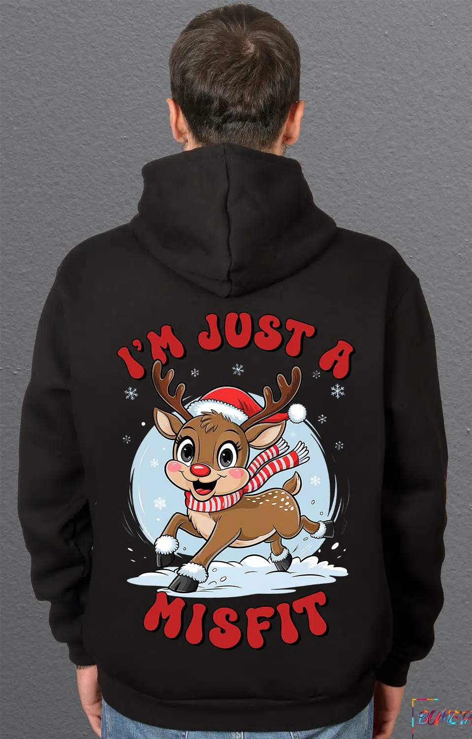 Bumeta I m Just a Misfit Yılbaşı Geyik Christmas Sweatshirt Unisex Kapüşonlu Hoodie